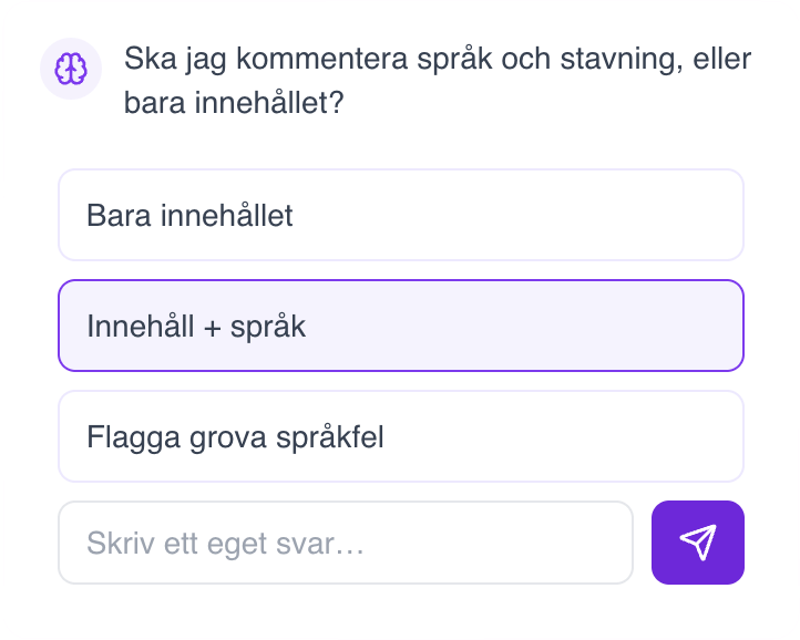 Agenten frågar: Ska jag kommentera språk och stavning, eller bara innehållet?