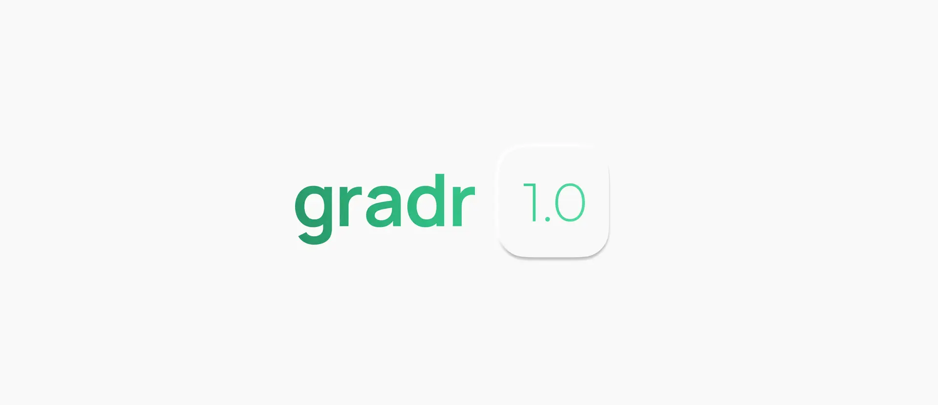 Gradr 1.0 is live!
